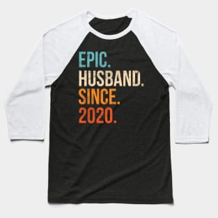 First Wedding Anniversary Epic Husband Since 2020 Baseball T-Shirt